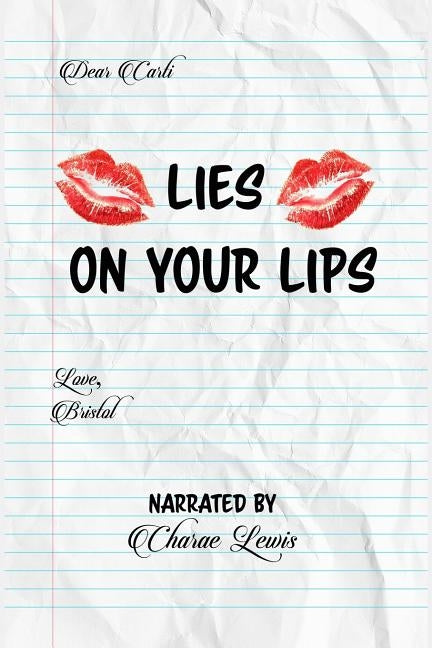 Lies On Your Lips by Lewis, Charae