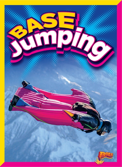 Base Jumping by Doeden, Matt