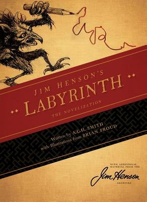 Jim Henson's Labyrinth: The Novelization by Henson, Jim