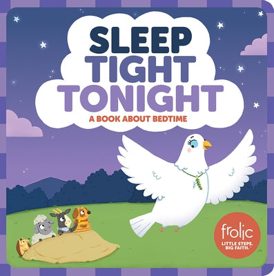 Sleep Tight Tonight: A Book about Bedtime by Hilton, Jennifer