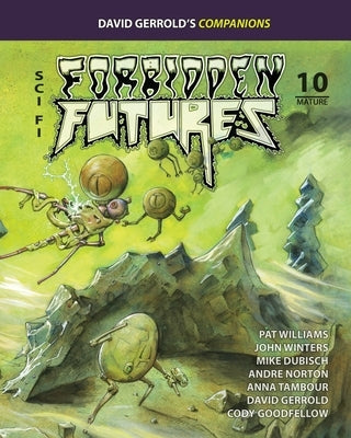 Forbidden Futures 10 by Gerrold, David