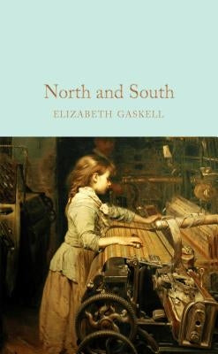 North and South by Gaskell, Elizabeth Cleghorn