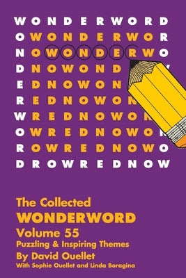 The Wonderword Volume 55 by Ouellet, David