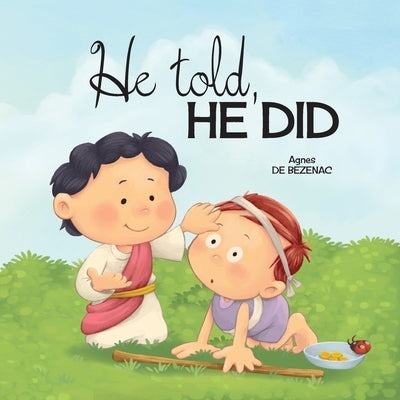 He Told, He Did by De Bezenac, Agnes