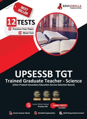 UP TGT Science Book 2023 (English Edition) - 10 Full Length Mock Tests and 2 Previous Year Papers (1500 Solved Questions) UPSESSB with Free Access to by Edugorilla Prep Experts