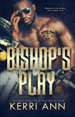 Bishop's Play by Ann, Kerri