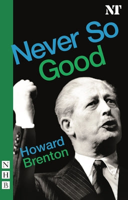 Never So Good by Brenton, Howard