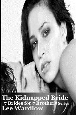 The Kidnapped Bride by Wardlow, Lee