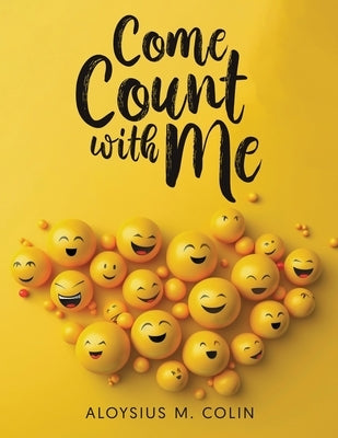 Come Count with Me by Colin, Aloysius M.