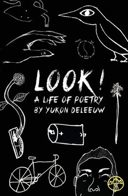 Look! A Life of Poetry by de Leeuw, Yukon