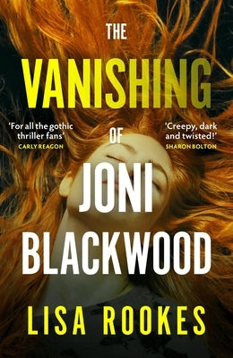 The Vanishing of Joni Blackwood: A Brilliantly Chilling and Thrilling Mystery Debut Novel by Rookes, Lisa