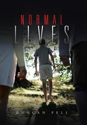 Normal Lives by Pell, Duncan