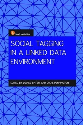 Social Tagging for Linking Data Across Environments: A New Approach to Discovering Information Online by Pennington, Diane