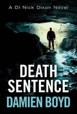 Death Sentence by Boyd, Damien