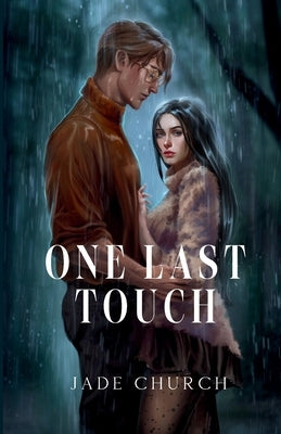 One Last Touch by Church, Jade