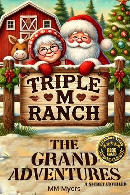 The Grand Adventure: A Secret Unveiled by Myers, MM