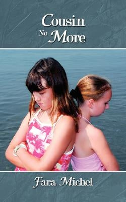 Cousin No More by Fara Michel, Michel