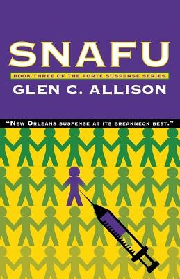 Snafu by Allison, Glen C.