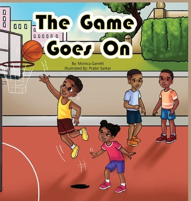 The Game Goes On by Garrett, Monica