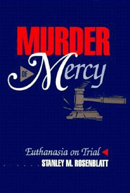 Murder of Mercy by Rosenblatt, Stanley M.