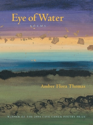 Eye of Water by Thomas, Amber Flora