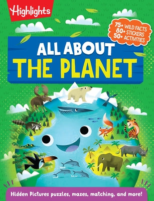 All about the Planet by Highlights