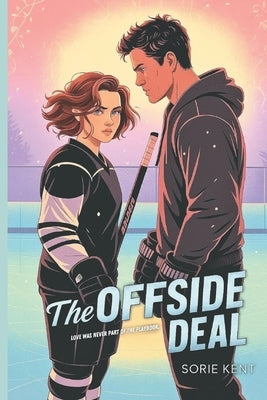 The Offside Deal by Kent, Sorie