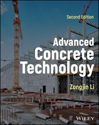 Advanced Concrete Technology by Zhou, Xiangming