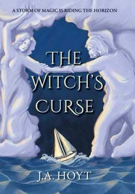 The Witch's Curse by Hoyt, J. a.