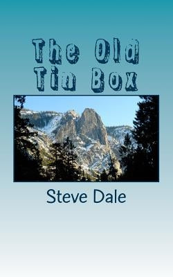 The Old Tin Box by Dale, Steve