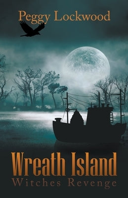Wreath Island/Witches Revenge by Lockwood, Peggy