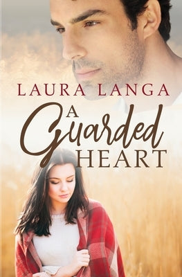 A Guarded Heart by Langa, Laura