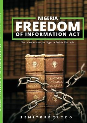 Nigeria Freedom of Information Act by Olodo Esq, Temitope