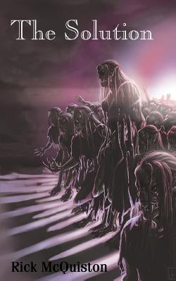 The Solution by McQuiston, Rick