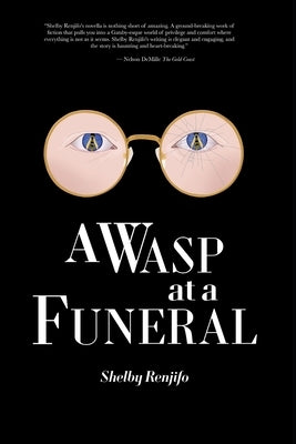 A Wasp at a Funeral by Renjifo, Shelby