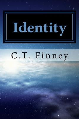 Identity: an opus of evolution by Finney, C. T.