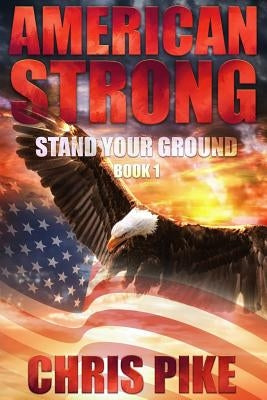 Stand Your Ground by Pike, Chris
