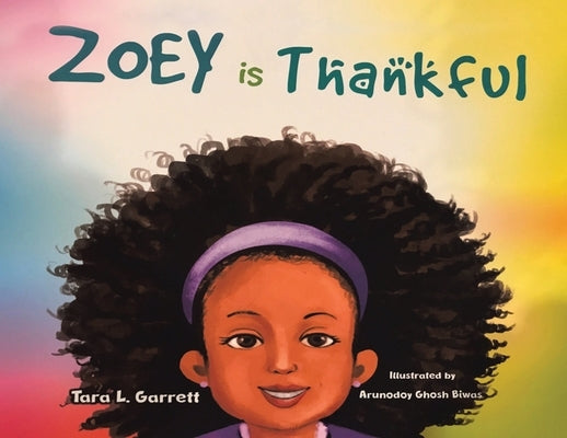 Zoey Is Thankful by Garrett, Tara L.