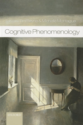 Cognitive Phenomenology by Bayne, Tim