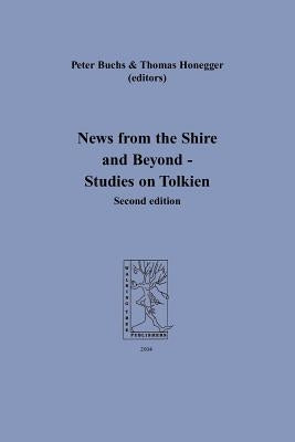 News from the Shire and Beyond - Studies on Tolkien by Buchs, Peter