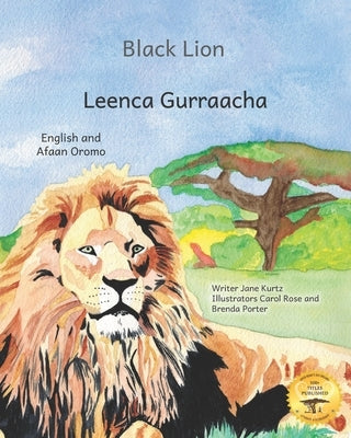 Black Lion: An Ethiopia Treasure in English and Afaan Oromo by Ready Set Go Books