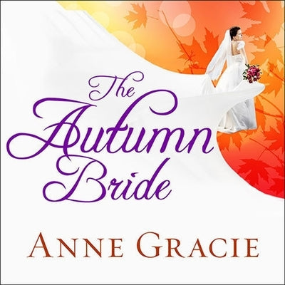 The Autumn Bride by Gracie, Anne
