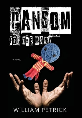 Ransom for the Many by Petrick, William