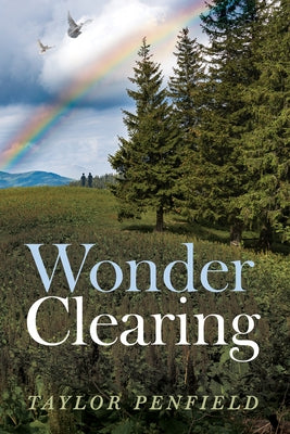 Wonder Clearing by Penfield, Taylor