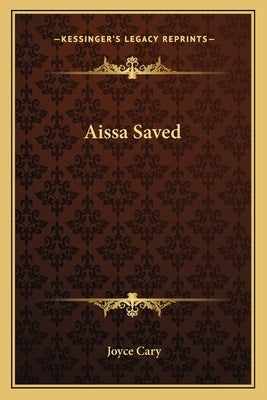 Aissa Saved by Cary, Joyce