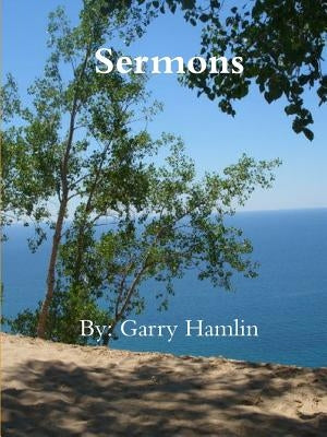 Sermons by Hamlin, Garry
