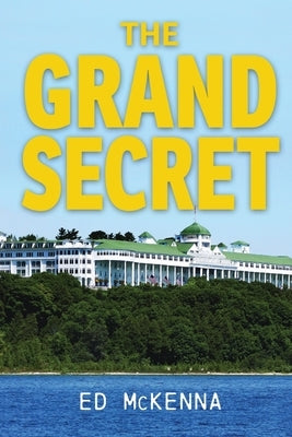 The Grand Secret by McKenna, Ed