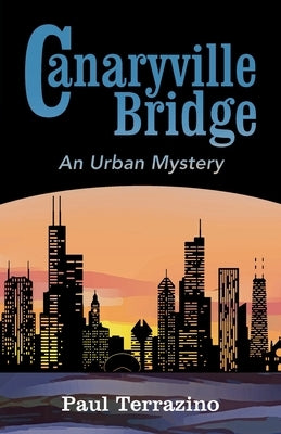 Canaryville Bridge - an Urban Mystery by Terrazino, Paul