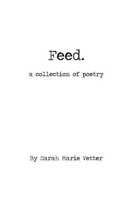 Feed by Vetter, Sarah