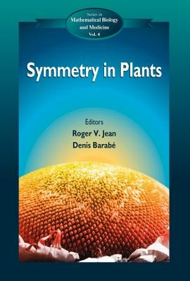 Symmetry in Plants by Barabe, Denis